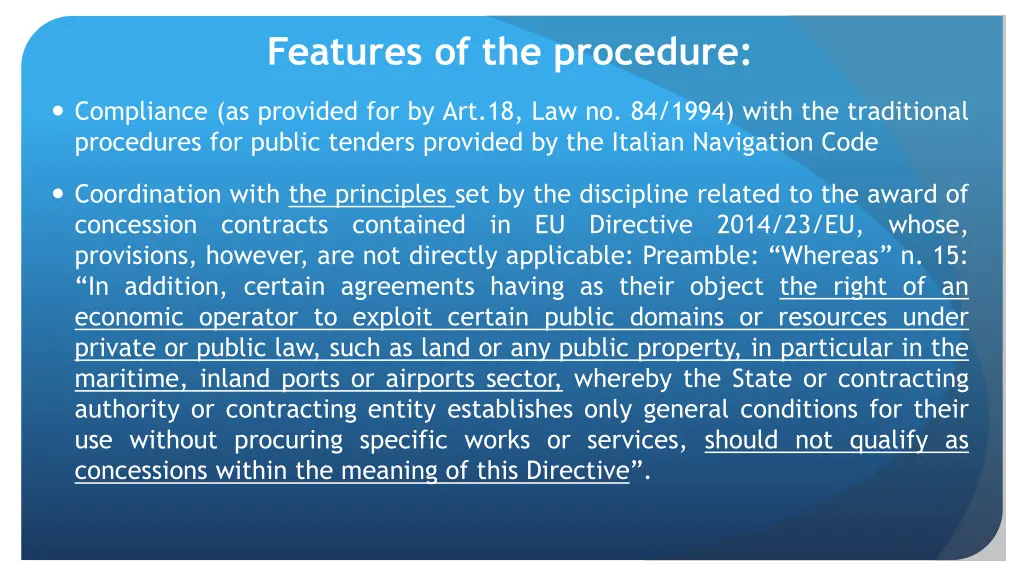 features of the procedure