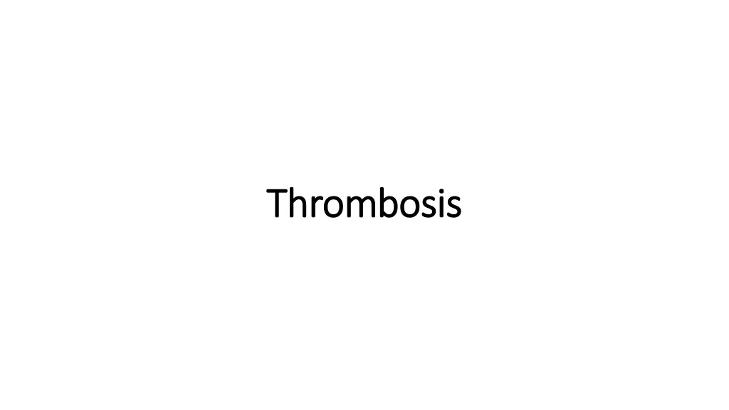 thrombosis thrombosis