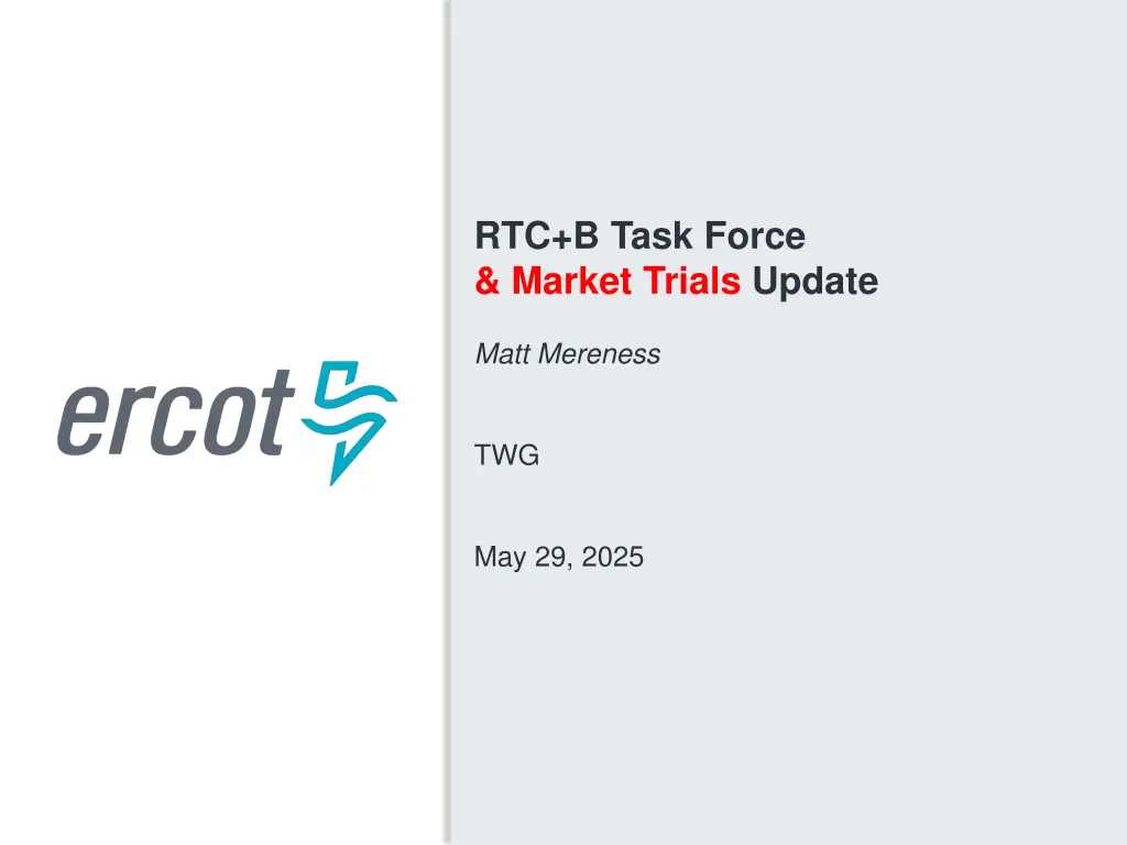 rtc b task force market trials update