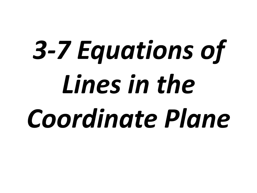 3 7 equations of lines in the coordinate plane