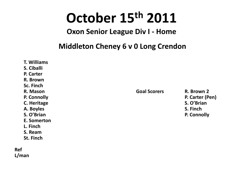october 15 th 2011 oxon senior league div i home