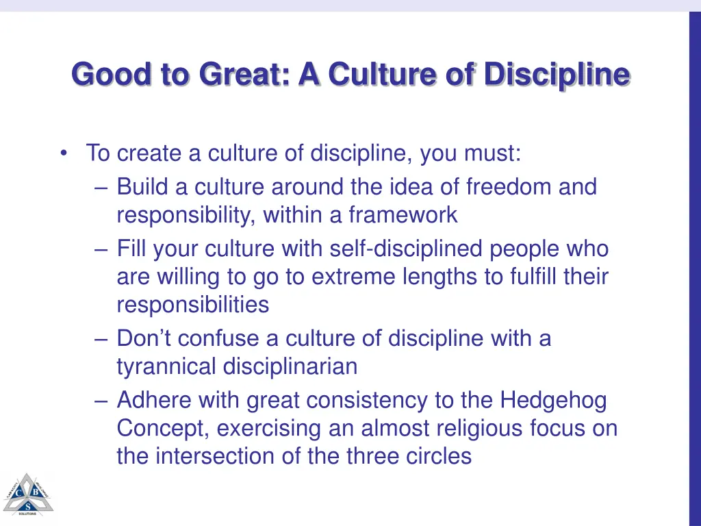good to great a culture of discipline