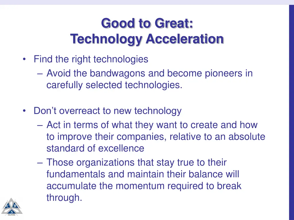good to great technology acceleration