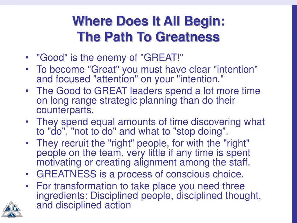 where does it all begin the path to greatness