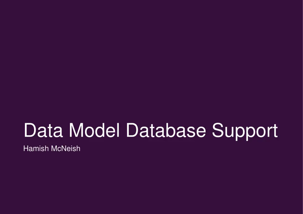 data model database support hamish mcneish