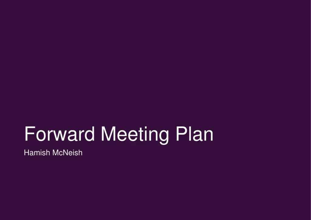 forward meeting plan hamish mcneish
