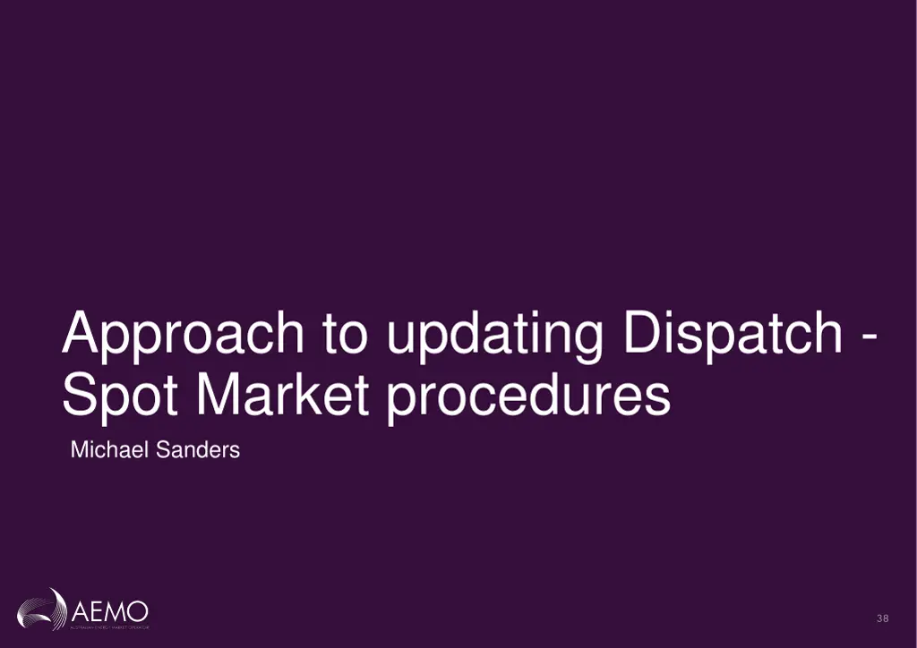 approach to updating dispatch spot market