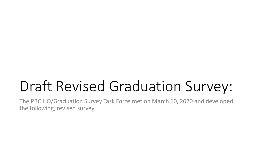 draft revised graduation survey