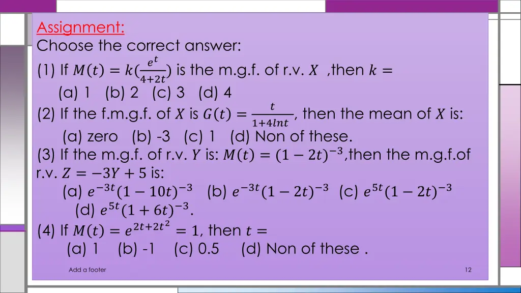 assignment choose the correct answer