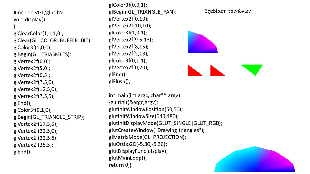 glcolor3f 0 0 1 glbegin gl triangle