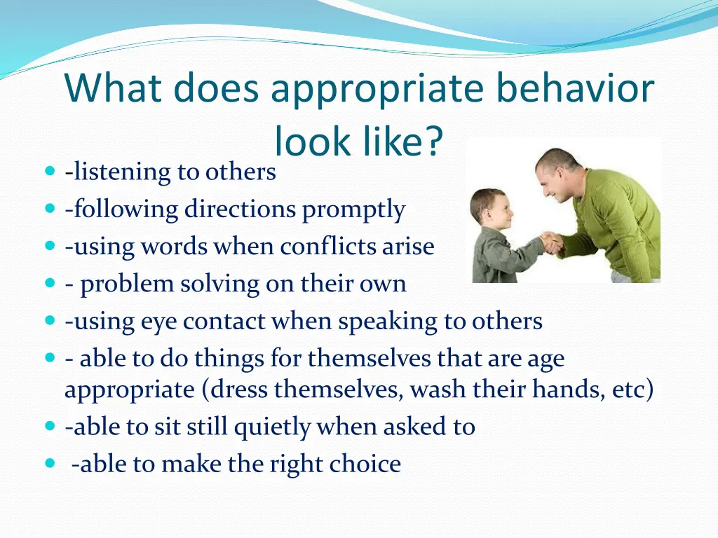 what does appropriate behavior look like