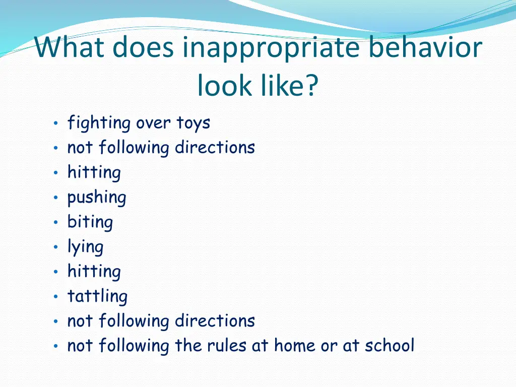 what does inappropriate behavior look like