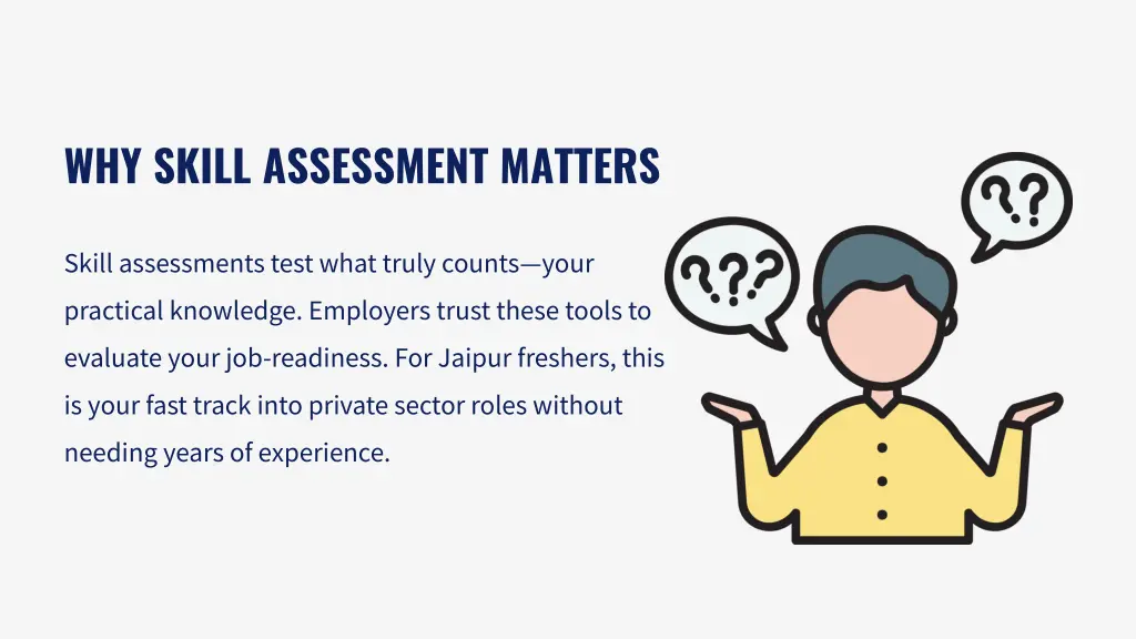 why skill assessment matters
