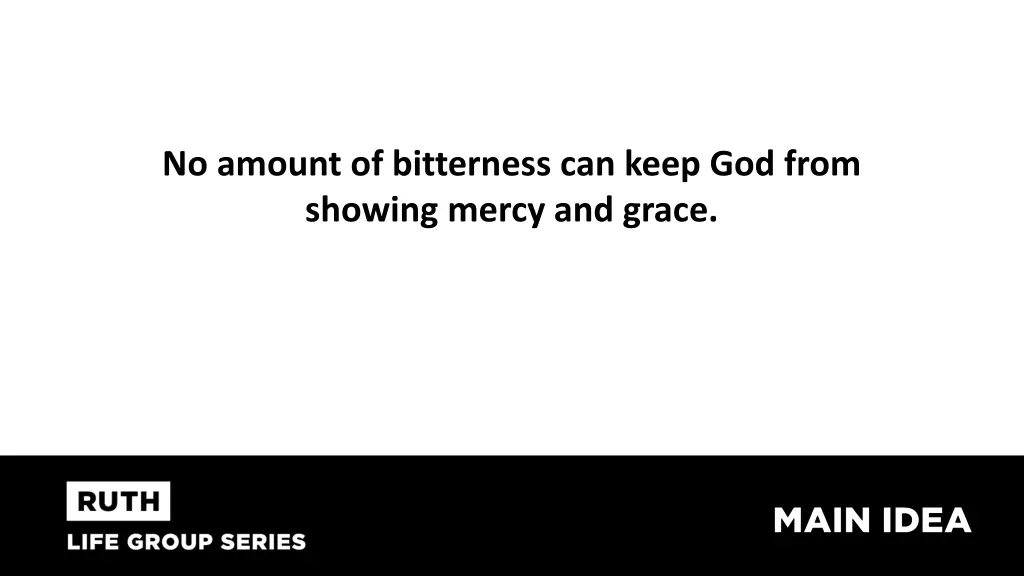 no amount of bitterness can keep god from showing