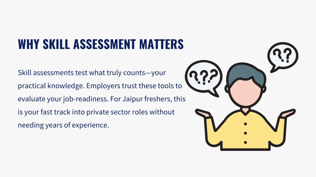 why skill assessment matters