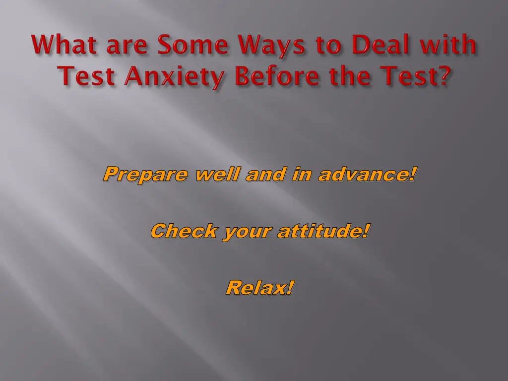 prepare well and in advance