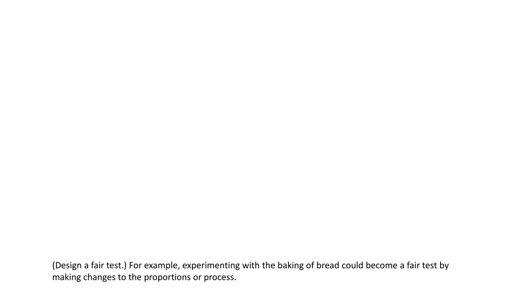 design a fair test for example experimenting with