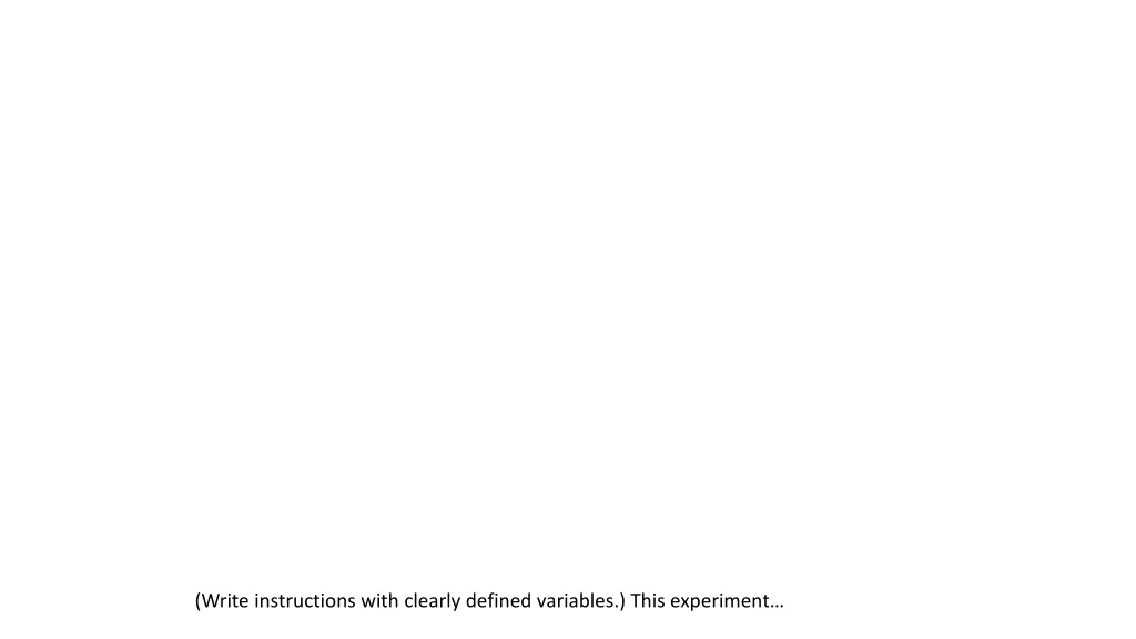write instructions with clearly defined variables