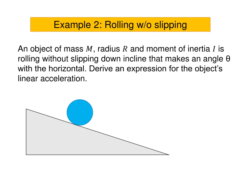 example 2 rolling w o slipping