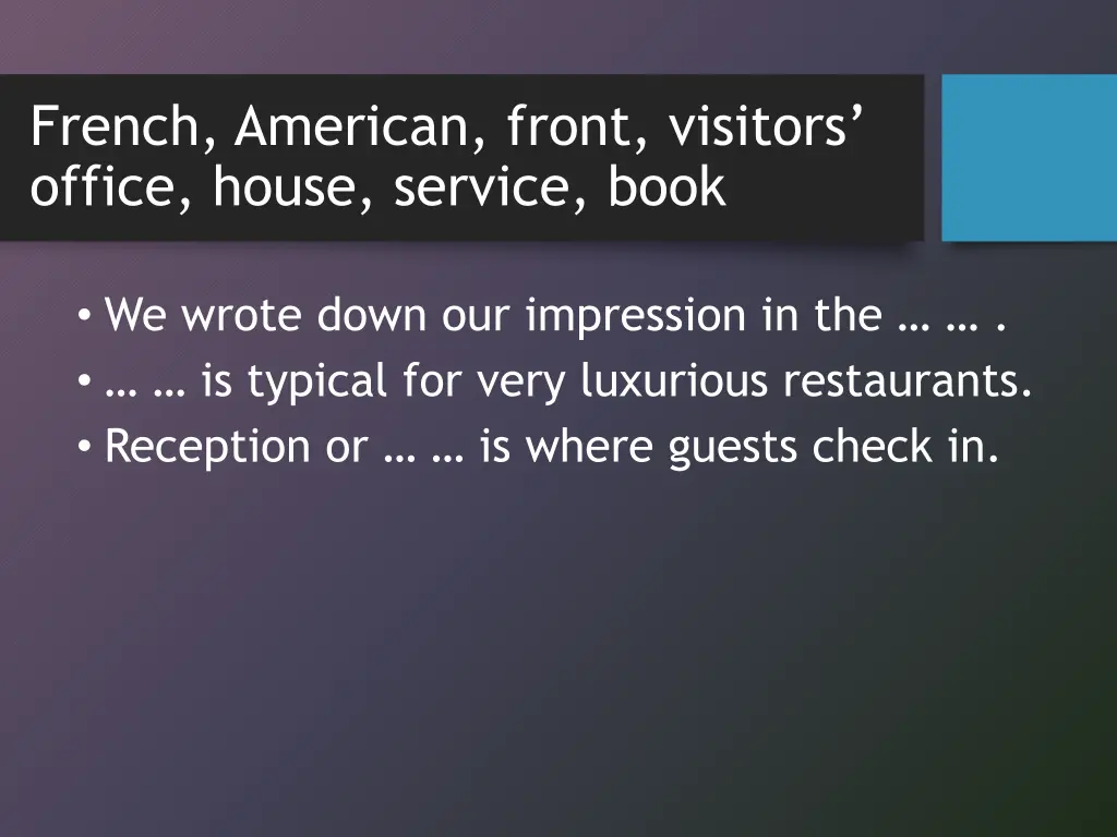 french american front visitors office house