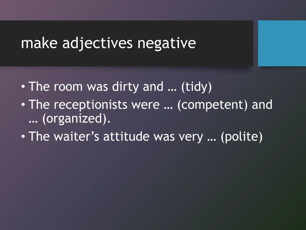 make adjectives negative
