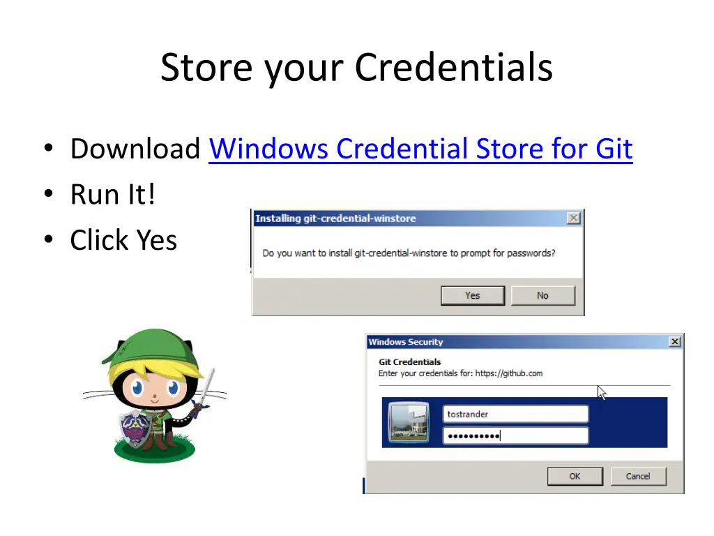 store your credentials