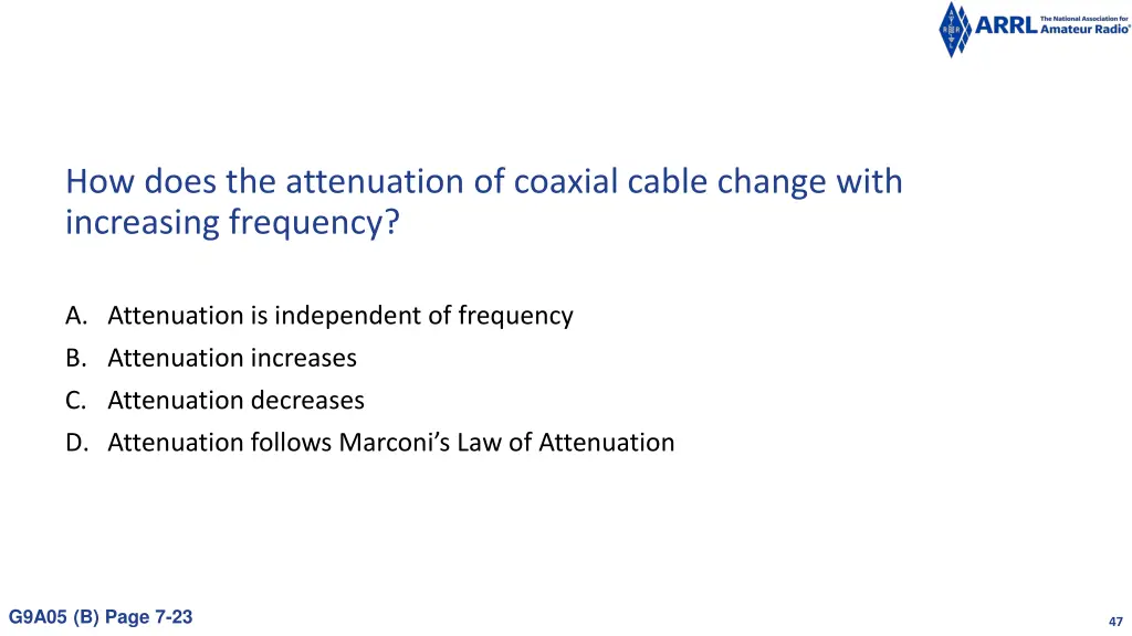 how does the attenuation of coaxial cable change
