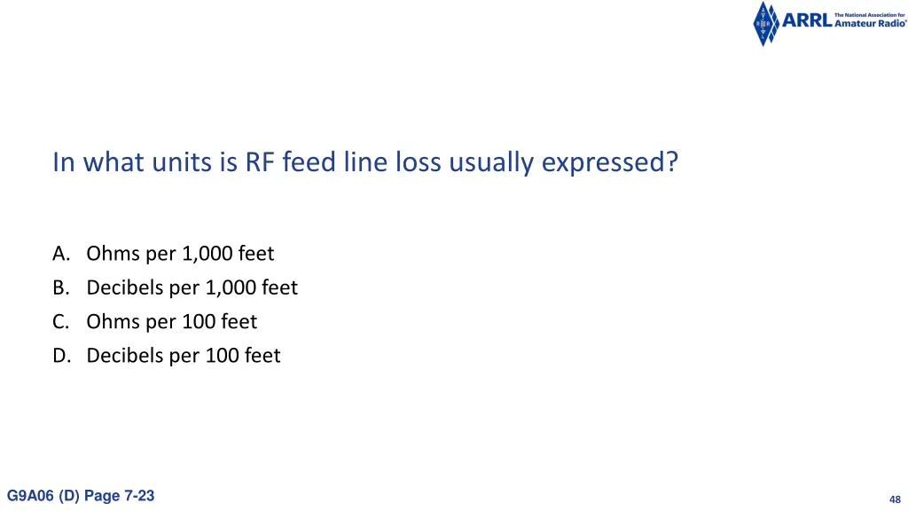 in what units is rf feed line loss usually