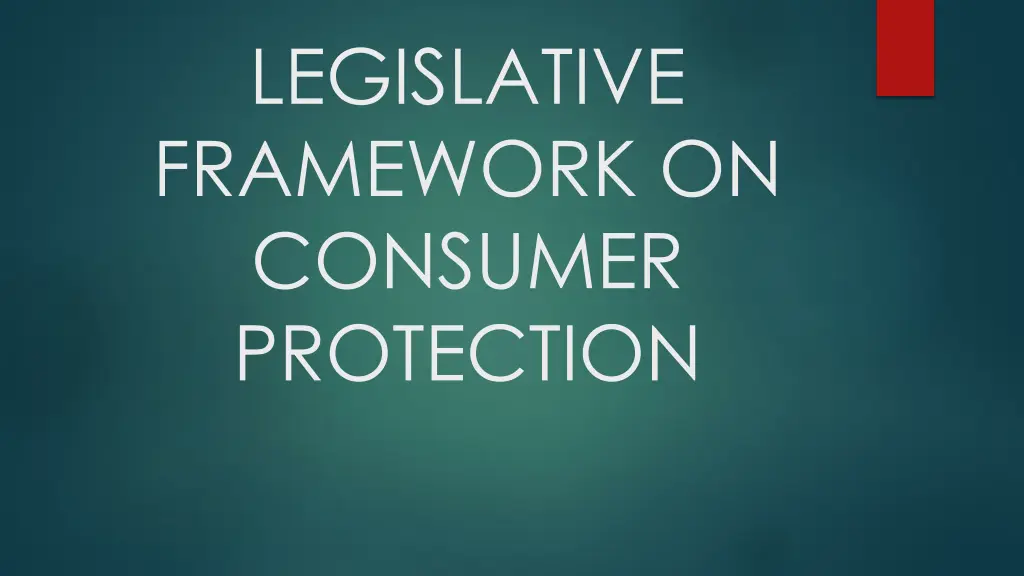 legislative framework on consumer protection