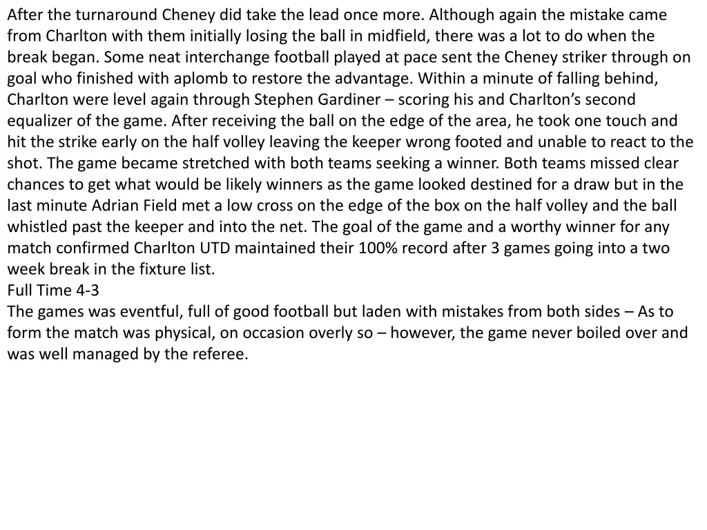 after the turnaround cheney did take the lead