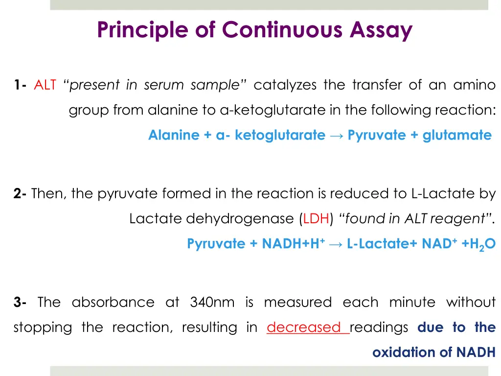 principle of continuous assay