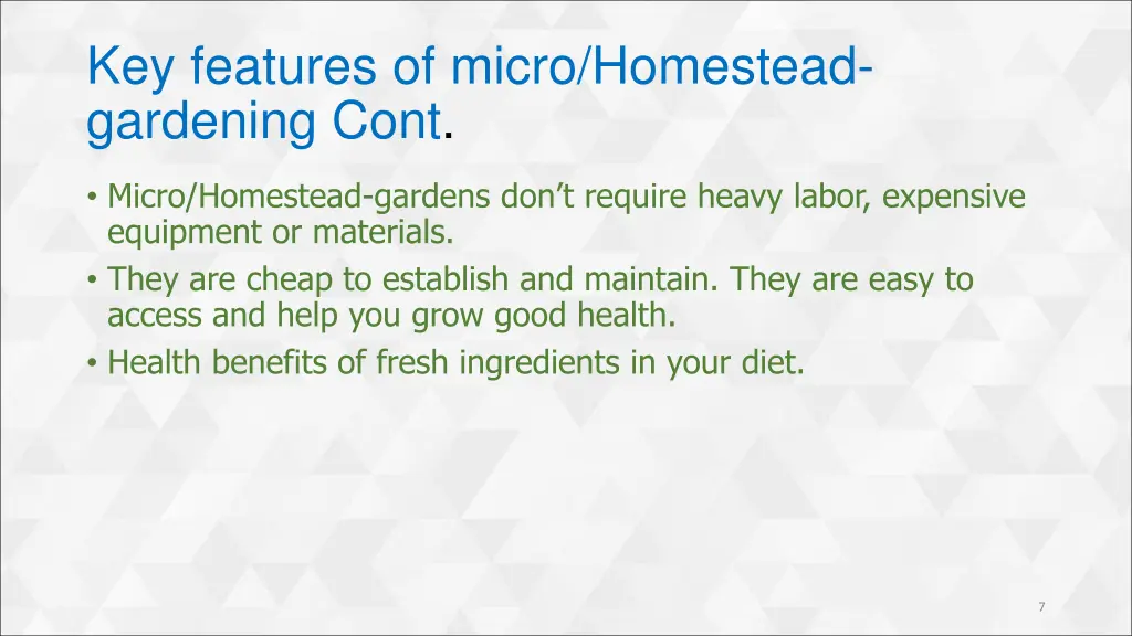 key features of micro homestead gardening cont 1