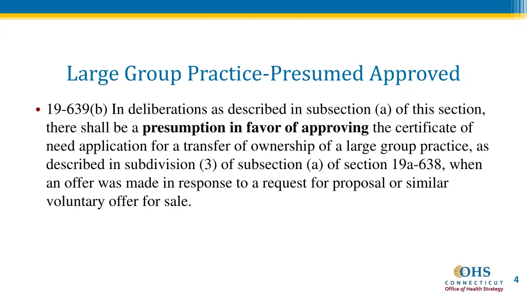 large group practice presumed approved