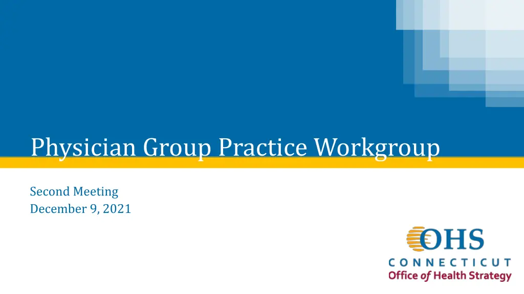 physician group practice workgroup