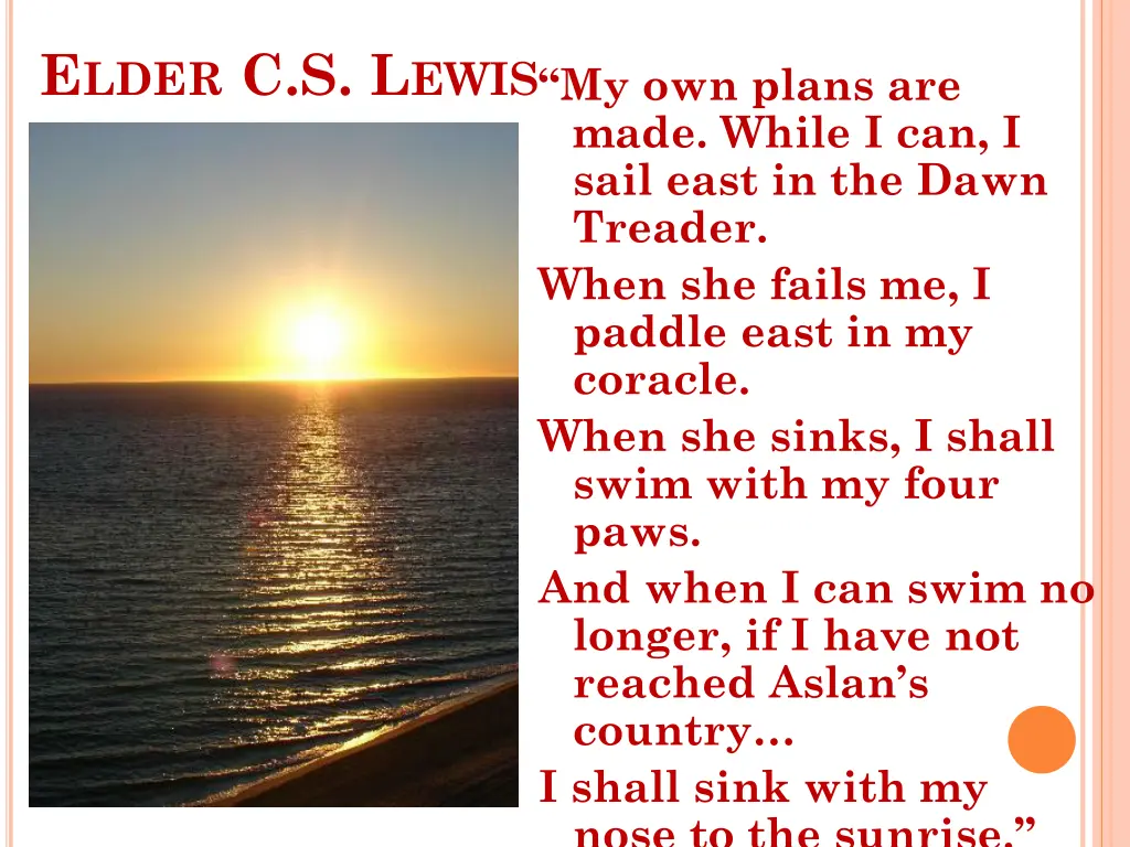e lder c s l ewis my own plans are