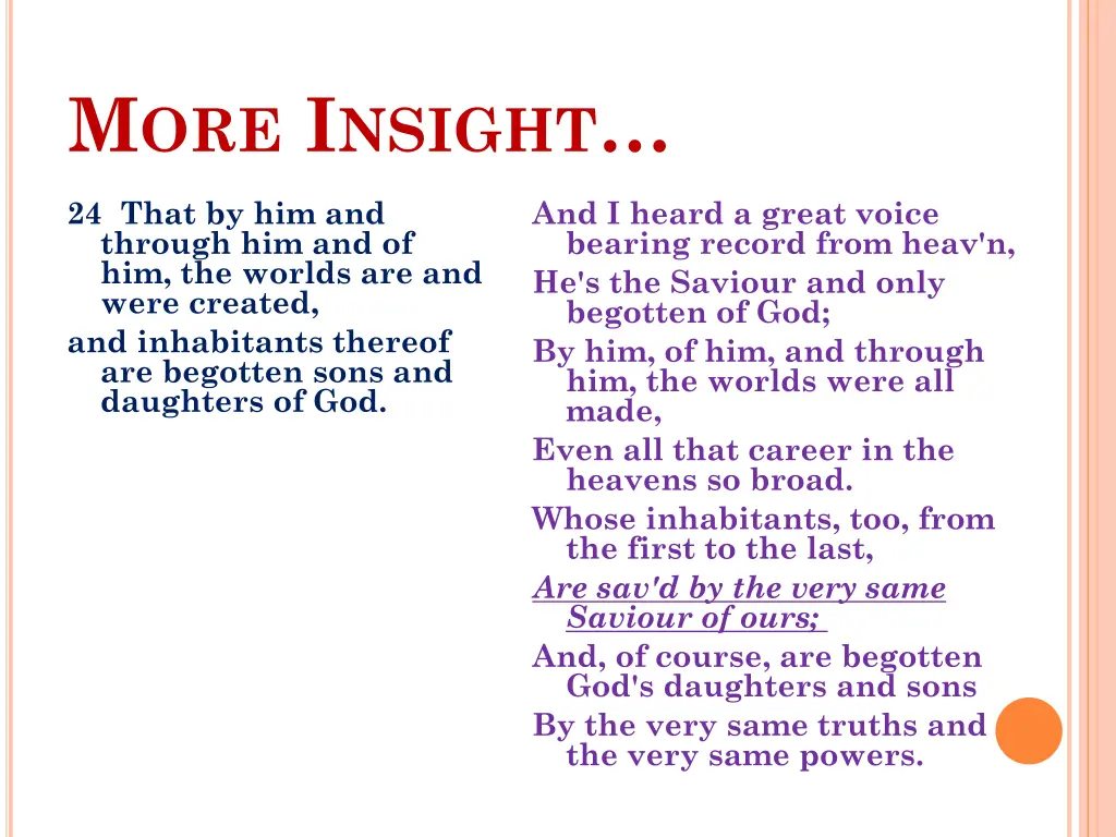 m ore i nsight