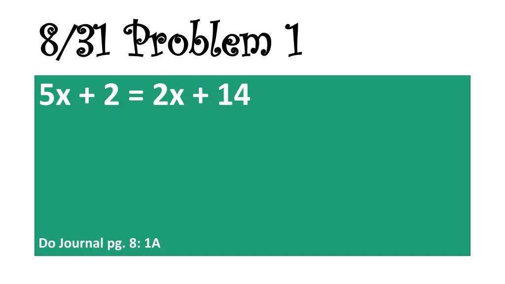 8 31 problem 1 8 31 problem 1 5x 2 2x 14