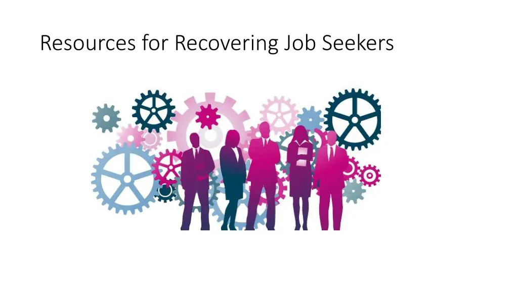 resources for recovering job seekers
