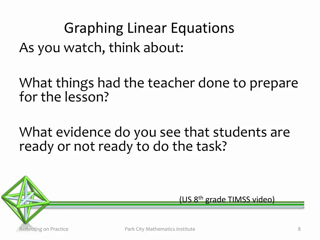 graphing linear equations as you watch think about