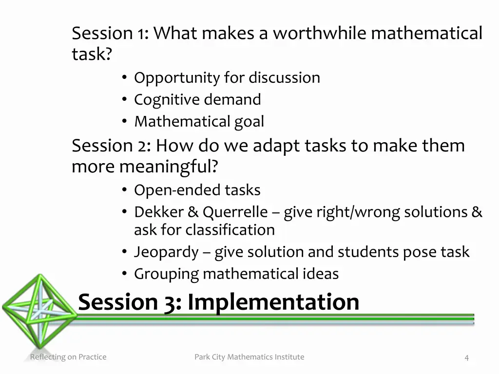 session 1 what makes a worthwhile mathematical