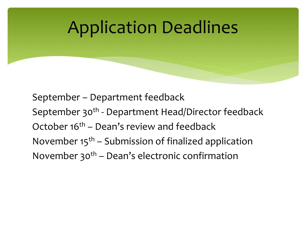 application deadlines