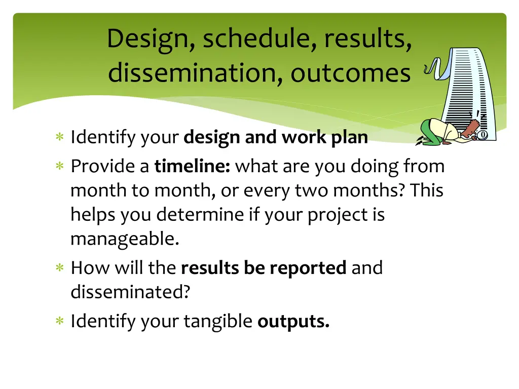 design schedule results dissemination outcomes
