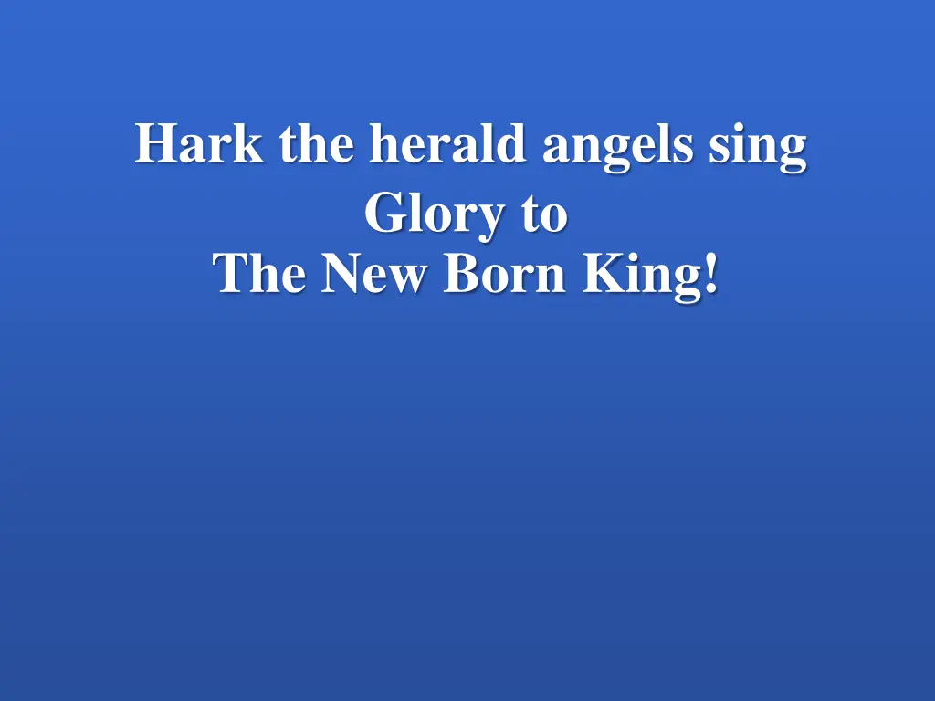 hark the herald angels sing glory to the new born 1