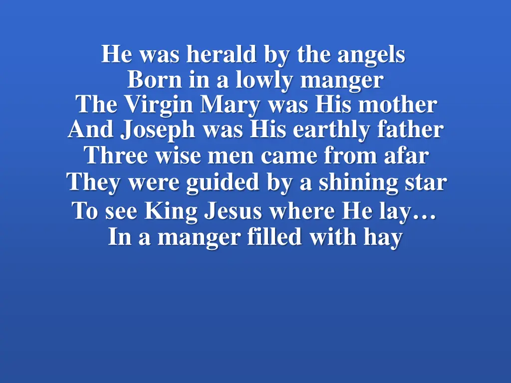 he was herald by the angels born in a lowly