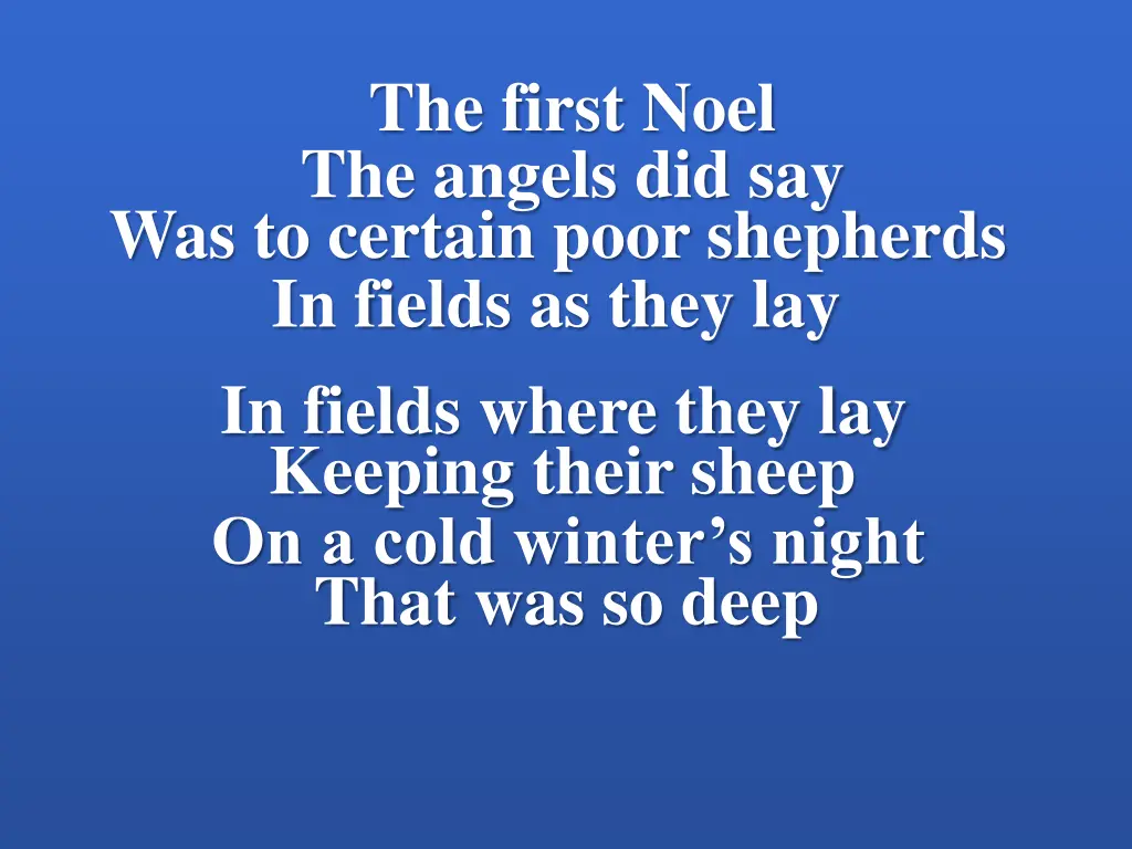 the first noel the angels did say