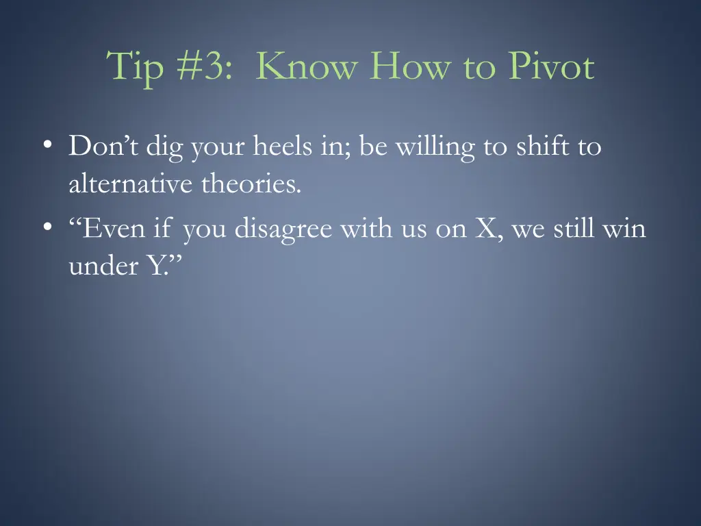 tip 3 know how to pivot