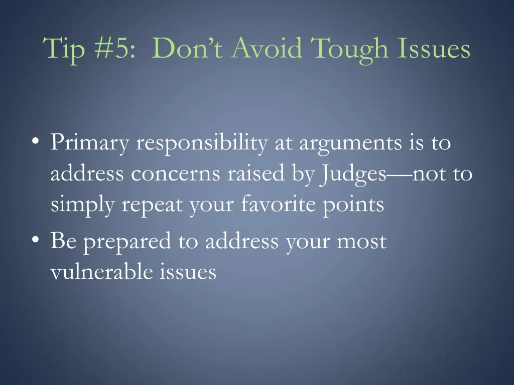 tip 5 don t avoid tough issues