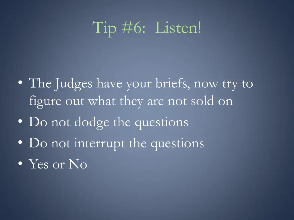 tip 6 listen