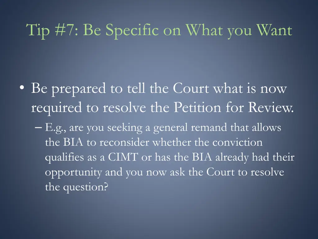 tip 7 be specific on what you want