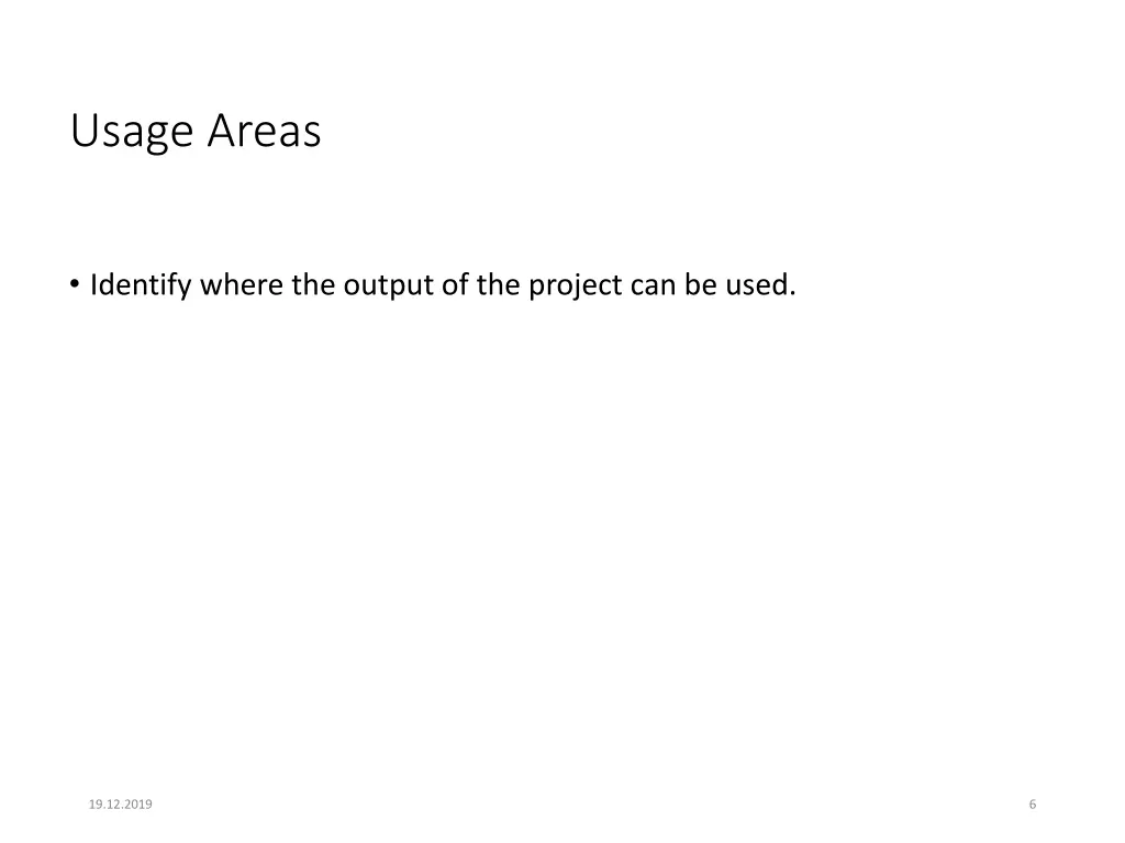 usage areas